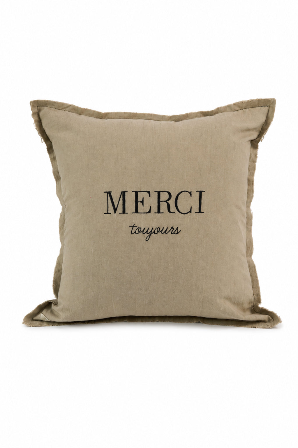Cojín decorativo de tela con frase Merci Toujours bordada en negro sobre fondo taupe